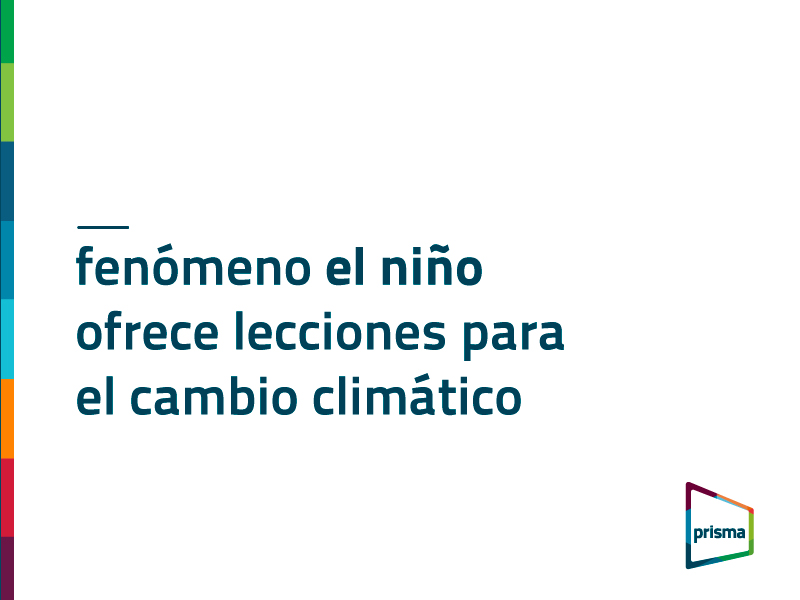 Fenómeno el niño ofrece lecciones para el cambio climático